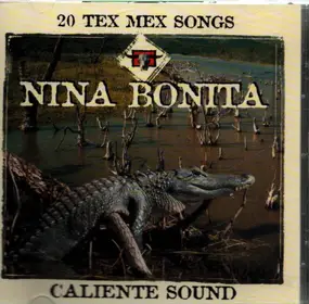 Bobby Naranjo - Nina Bonita - 20 Tex Mex Songs