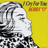 Bobby Orlando - I Cry For You
