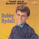 7inch Vinyl Single - Bobby Rydell - That Old Black Magic