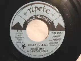 Bobby Smith - Belly-Roll Me / I'll Always Love You
