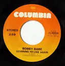 7'' - Bobby Bare - Learning To Live Again