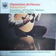 Bobby Bond - I Remember Jim Reeves