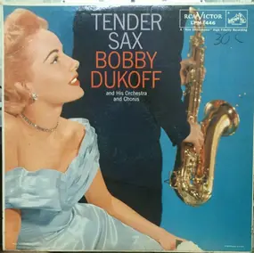 Bobby Dukoff - Tender Sax