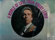 Bobby Lewis - A World Of Love From Bobby Lewis