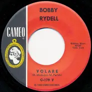Bobby Rydell - Volare / I'd Do It Again