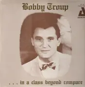 LP - Bobby Troup - ... in a class beyond compare