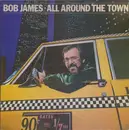 LP - Bob James - All Around The Town - Live