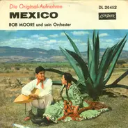 Bob Moore And His Orchestra - Mexico