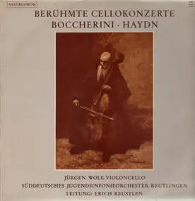 Franz Joseph Haydn - Berühmte Cellokonzerte (Reustlen, Wolf)