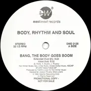 Body, Rhythm and Soul - Bang, The Body Goes Boom