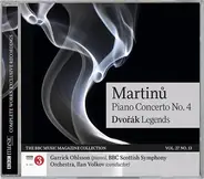 Martinů / Dvořák - Piano Concerto No. 4, Legends