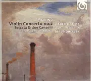 CD - Bohuslav Martinu - Violin Concerto no.2 Faust/Tiberghien/Belohlavek - Digipak