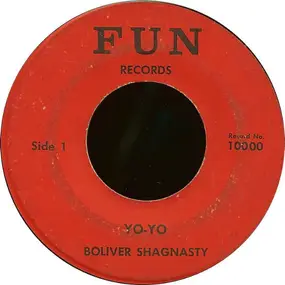 Boliver Shagnasty - Yo-Yo / Tapping That Thing