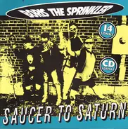 Boris The Sprinkler - Saucer to Saturn