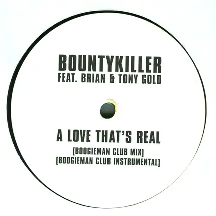 Bountykiller, Brian & Tony Gold - A Love That's Real