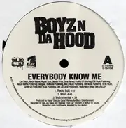 Boyz N Da Hood - Everybody Know Me / Bite Down