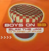 12inch Vinyl Single - Boys On 33 - Slam The Jam