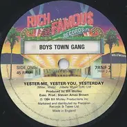 Boys Town Gang - Yester-Me, Yester-You, Yesterday