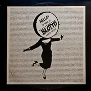 12'' - Blotto - Hello, My Name Is Blotto, What's Yours? - Black Labels