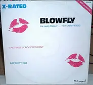 Blowfly - X-Rated - Rap Dirty / The First Black President