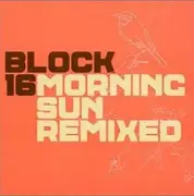 CD - Block 16 - Morning Sun Remixed