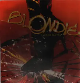 Blondie - Good Boys