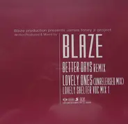 Blaze Production Presents James Toney Jr. Project - Better Days