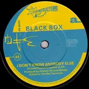 7'' - Black Box - I Don't Know Anybody Else