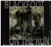 CD - Blackfoot - On The Run