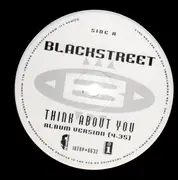 12'' - Blackstreet - Think About You