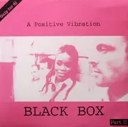 12inch Vinyl Single - Black Box - A Positive Vibration (Part II)