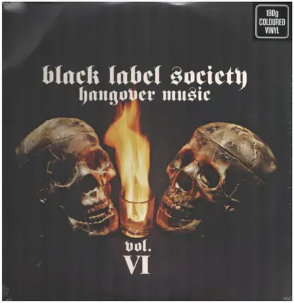 Black Label Society - Hangover Music Vol VI