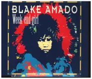 Blake Amado - Week-End Girl