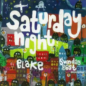Blake - Saturday Night