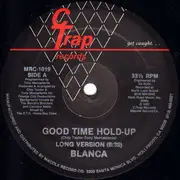 12inch Vinyl Single - Blanca - Good Time Hold Up