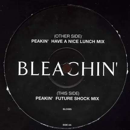 Bleachin' - Peakin'