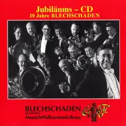 Blechschaden By Bob Ross | Munich Philharmonic Brass - Jubiläums - CD (10 Jahre Blechschaden)