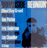 Blind Boy Grunt, Phil Ochs, Tom Paxton - Broadside Ballads Vol. 6: Broadside Reunion