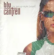 Blu Cantrell - Hit 'Em Up Style (Oops!)