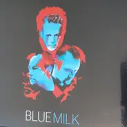 Blue Milk - Blue Milk