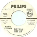 7inch Vinyl Single - Blue Mink - Our World - promo