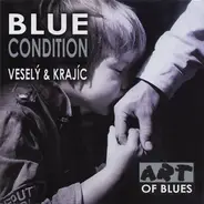 Blue Condition / Veselý & Krajíc - Blue Condition / Veselý & Krajíc