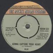 7'' - Blue - Gonna Capture Your Heart