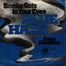 7inch Vinyl Single - Blue Haze - Smoke Gets In Your Eyes