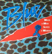 7inch Vinyl Single - Blue - When A Man Loves A Woman