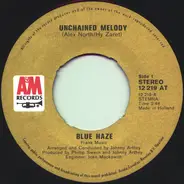 Blue Haze - Unchained Melody / Throw A Little Lovin' My Way