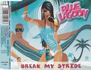 CD Single - Blue Lagoon - Break My Stride