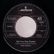 Blues Company - Banana Nana / Get Your Bag Packed