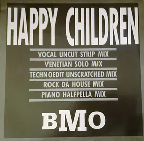 BMO - Happy Children