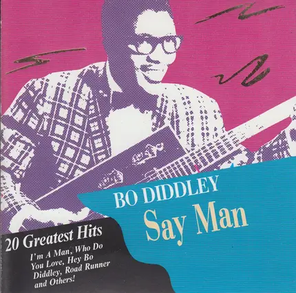 Bo Diddley - Say Man